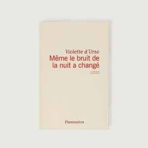 'Même le bruit de la nuit a changé'